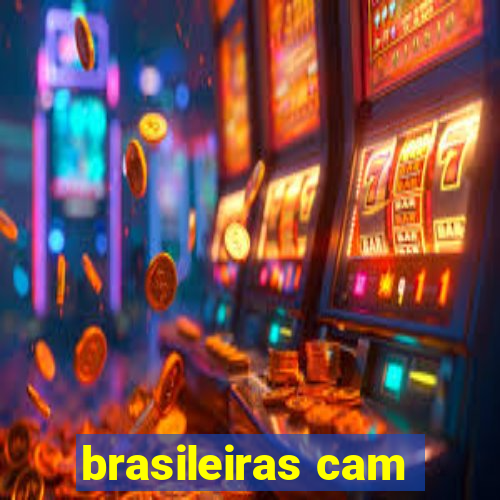 brasileiras cam